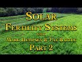 Thumbnail for Solar Fertility Systems with Mark Dempsey & Pat Battle Part 2