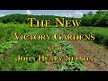 Thumbnail for The New Victory Gardens with John Henry Nelson