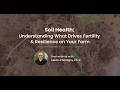 Thumbnail for Soil Health: Understanding What Drives Fertility and Resilience