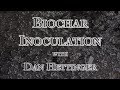 Thumbnail for Biochar Inoculation with Dan Hettinger