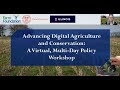 Thumbnail for Advancing Digital Agriculture and Conservation: a Virtual, Multi-Day Policy...
