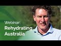 Thumbnail for Webinar: Rehydrating Australia – Productivity and Environmental Benefits