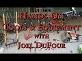Thumbnail for Hands On Tools & Equipment with Joel DuFour Part 1