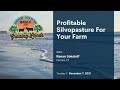 Thumbnail for Profitable Silvopasture For Your Farm