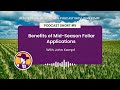 Thumbnail for Podcast Short #5: Benefits of Mid-Season Foliar Applications