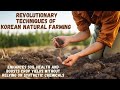 Thumbnail for Secrets of Korean Natural Farming