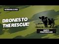Thumbnail for Drones to the Rescue! (WCP 417)