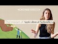 Thumbnail for The Impact Of Subsidies On Food Production | FoodUnfolded Explains