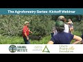 Thumbnail for The Agroforestry Series: Kickoff Webinar
