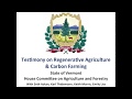 Thumbnail for VT House Testimony on Regenerative Ag, Carbon Farming, Segment 1