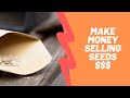 Thumbnail for Make Money Selling Seeds on a Small Scale