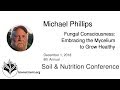 Thumbnail for Michael Phillips: Fungal Consciousness - Embracing the Mycelium | SNC 2018